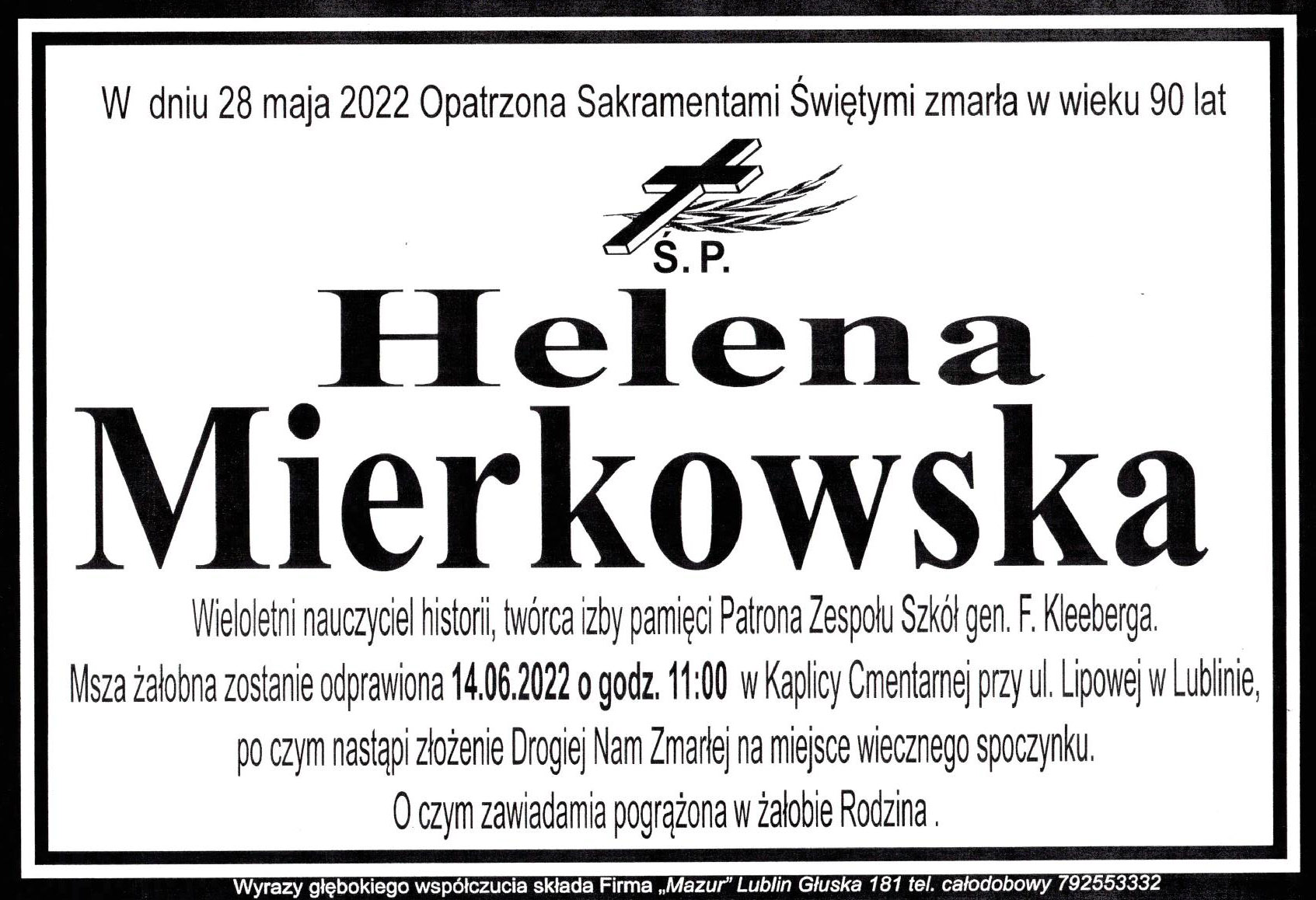 W dniu 28 maja 2022 zmarła Ś. P. Helena Mierkowska